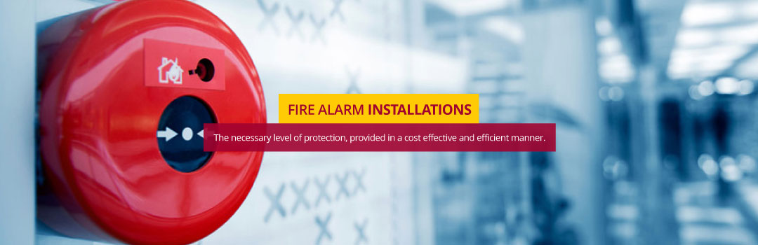 Fire Alarm Installation - Whether your building is publicly or privately owned, we ensure you have the right level of fire protection.